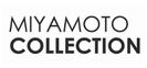 MIYAMOTO COLLECTION
